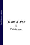 The Tarantula Stone