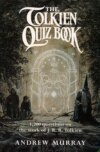 The Tolkien Quiz Book