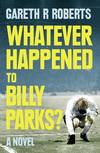 Whatever Happened to Billy Parks