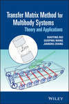 Transfer Matrix Method for Multibody Systems. Theory and Applications