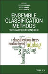 Ensemble Classification Methods with Applications in R