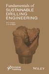 Fundamentals of Sustainable Drilling Engineering