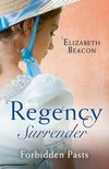 Regency Surrender: Forbidden Pasts: Lord Laughraine's Summer Promise / Redemption of the Rake