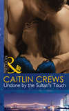 Undone by the Sultan's Touch