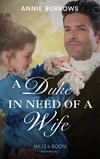 A Duke In Need Of A Wife