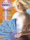 Kiss Of The Blue Dragon