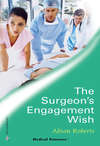 The Surgeon's Engagement Wish