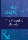 The Wedding Ultimatum