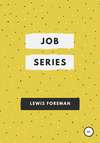 Job Series. Full