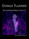 Dunkle Flammen