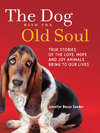 The Dog with the Old Soul