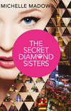 The Secret Diamond Sisters