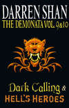 Volumes 9 and 10 - Dark Calling/Hell’s Heroes