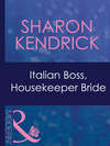 Italian Boss, Housekeeper Bride