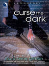 Curse the Dark