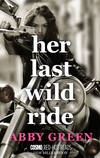 Her Last Wild Ride