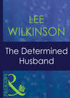 The Determined Husband