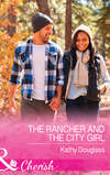 The Rancher And The City Girl