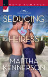 Seducing The Heiress