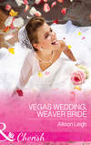 Vegas Wedding, Weaver Bride