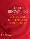 Rocky And The Senator's Daughter