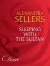 Sleeping with the Sultan