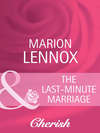 The Last-Minute Marriage