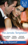 The Jarrods: Temptation: Claiming Her Billion-Dollar Birthright / Falling For His Proper Mistress / Expecting the Rancher's Heir