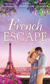 French Escape: From Daredevil to Devoted Daddy / One Week with the French Tycoon / It Happened in Paris...