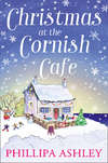 Christmas at the Cornish Café: A heart-warming holiday read for fans of Poldark