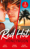 Red-Hot Honeymoon: The Honeymoon Arrangement / Marriage in Name Only? / The Honeymoon That Wasn't