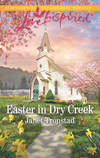 Easter In Dry Creek