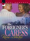 The Foreigner's Caress