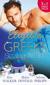 Eligible Greeks: Sizzling Affairs: The Good Greek Wife? / Powerful Greek, Housekeeper Wife / Greek Tycoon, Wayward Wife