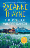 The Pines Of Winder Ranch: A Cold Creek Homecoming / A Cold Creek Reunion