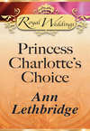 Princess Charlotte’s Choice