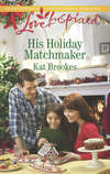 His Holiday Matchmaker