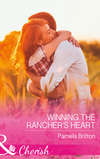 Winning The Rancher's Heart