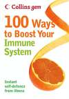 100 Ways to Boost Your Immune System