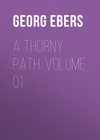 A Thorny Path. Volume 01