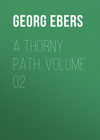 A Thorny Path. Volume 02