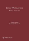 Jerzy Wróblewski. Pisma wybrane