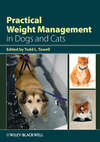 Practical Weight Management in Dogs and Cats