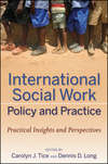 International Social Work Policy and Practice