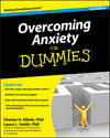 Overcoming Anxiety For Dummies