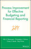 Process Improvement for Effective Budgeting and Financial Reporting