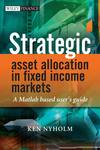 Strategic Asset Allocation in Fixed Income Markets