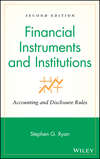 Financial Instruments and Institutions