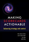 Making Scorecards Actionable