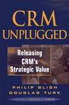 CRM Unplugged